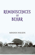 Reminiscences Of Behar - Gyan Books