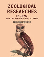 Zoological Researches in Java, and the Neighbouring Islands - Gyan Books
