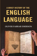 A Brief History Of The English Language - Gyan Books