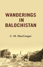 Wanderings in Balochistan - Gyan Books