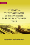History of the Possessions of the Honorable East India Company 2nd - Gyan Books