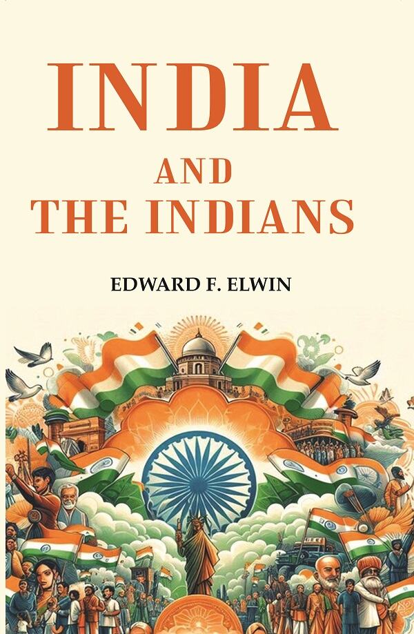 India and the Indians - Gyan Books