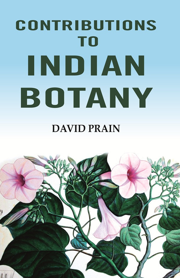 Contributions to Indian Botany - Gyan Books