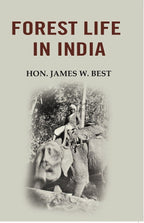 Forest life in India - Gyan Books