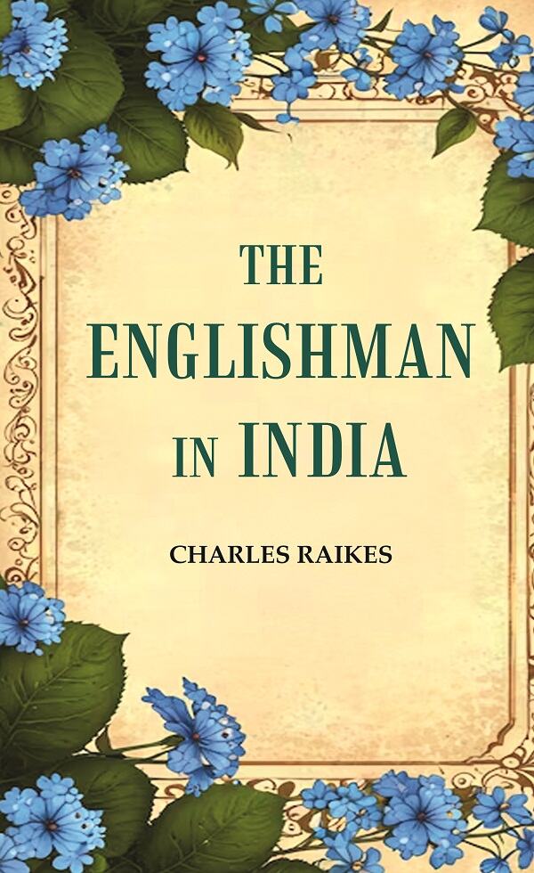 The Englishman in India - Gyan Books