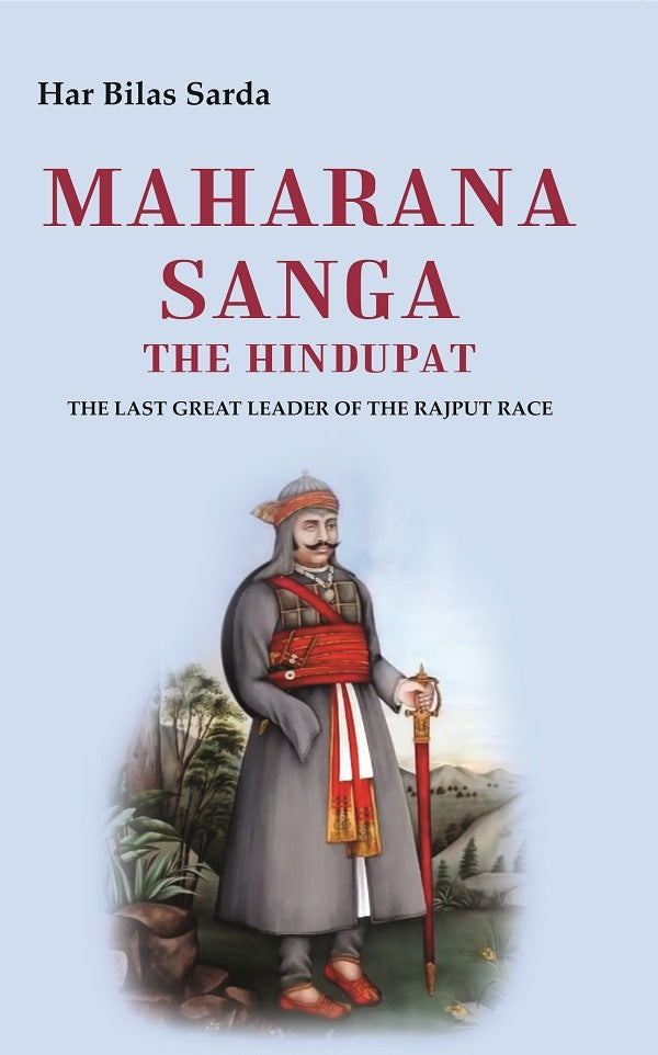 Maharana Sanga The Hindupat: the last great leader of the rajput race - Gyan Books | Grab2Buy