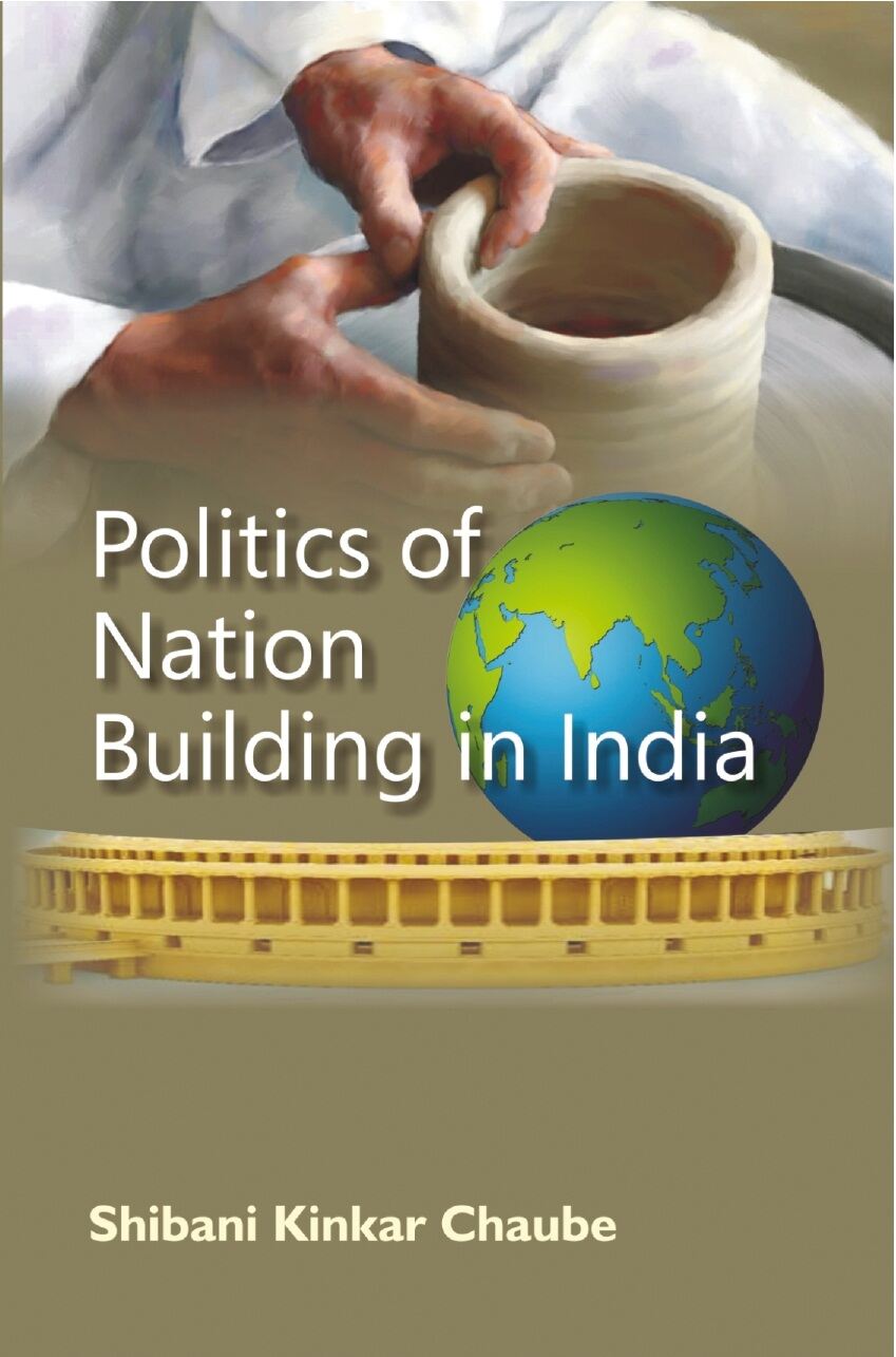 Politics of Nation Building in India - Gyan Books | Grab2Buy