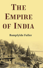 The Empire of India - Gyan Books