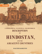 A Geographical, Statistical, and Historical Description of Hindostan, and the Adjacent Countries 2nd - Gyan Books