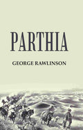 Parthia - Gyan Books