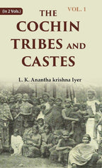 The Cochin Tribes and Castes 1st - Gyan Books
