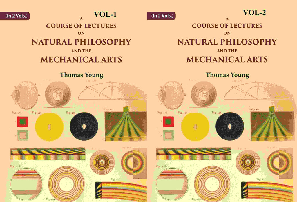 A Course of Lectures on Natural Philosophy and the Mechanical Arts 2 Vols. set - Gyan Books