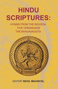 Hindu Scriptures: Hymns from the Rigveda five Upanishads the Bhagavadgita - Gyan Books