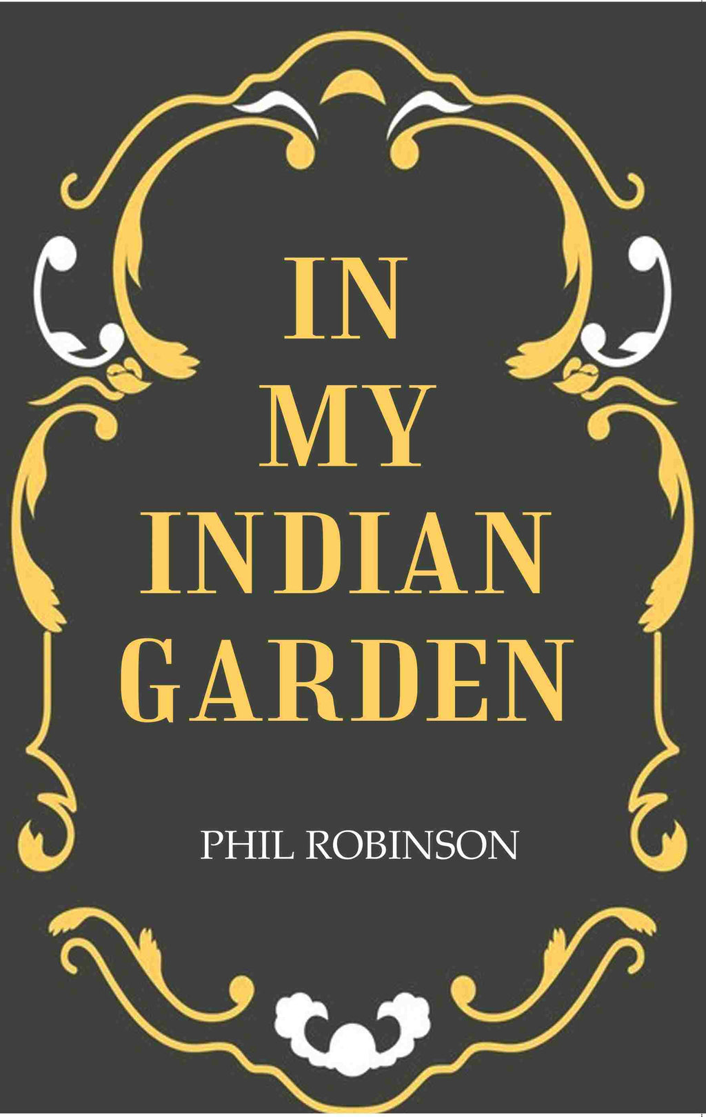 In My Indian Garden - Gyan Books | Grab2Buy