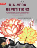 Rig-Veda Repetitions: The Repeated Verses And Distichs And Stanzas Of The Rig-Veda In Systematic - Gyan Books