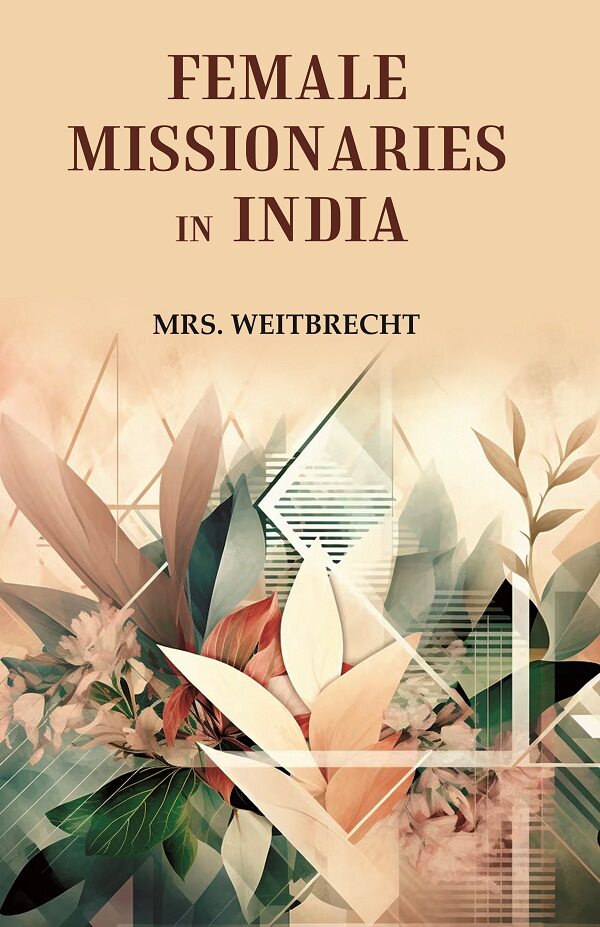 Female Missionaries in India - Gyan Books | Grab2Buy