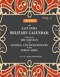 The East India Military Calendar: Containing the Services of General and Field Officers of the Indian Army 3rd - Gyan Books | Grab2Buy