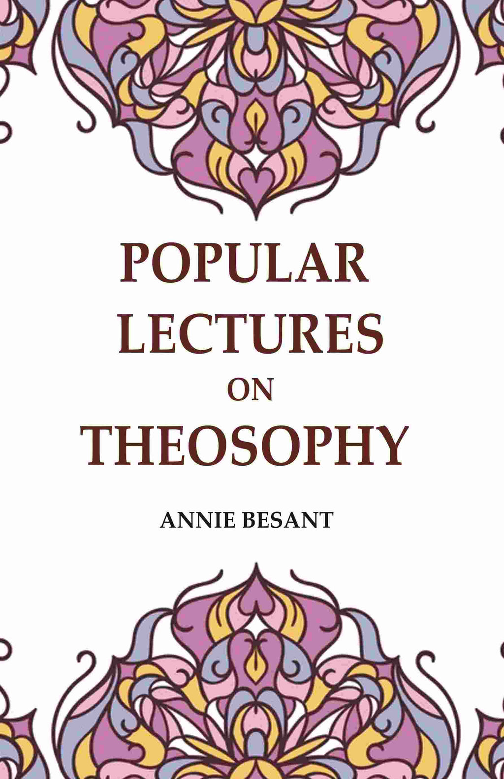 Popular Lectures on Theosophy - Gyan Books