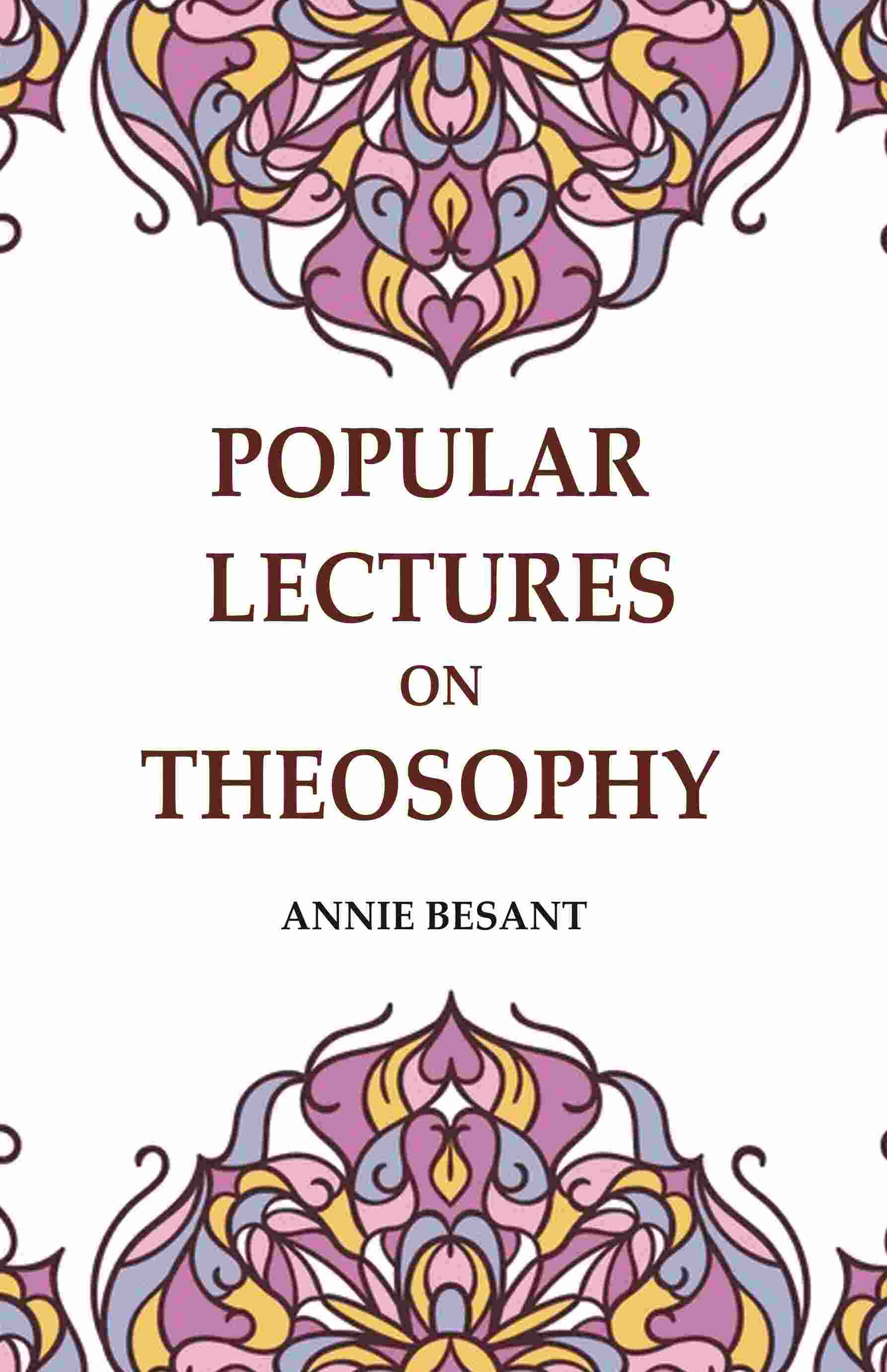 Popular Lectures on Theosophy - Gyan Books