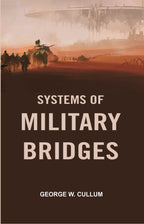 Systems of Military Bridges - Gyan Books