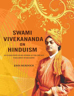 Swami Vivekananda on Hinduism: An Examination of his Address at The Chicago Parliament of Religions - Gyan Books