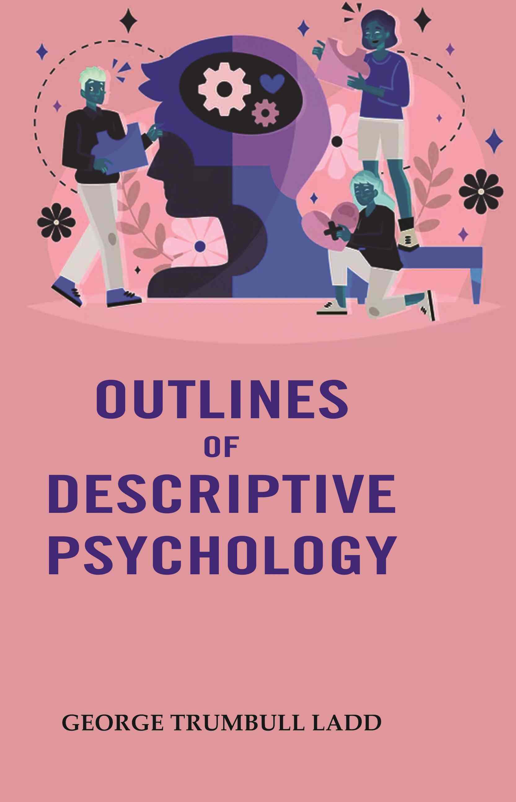 Outlines of Descriptive Psychology - Gyan Books | Grab2Buy