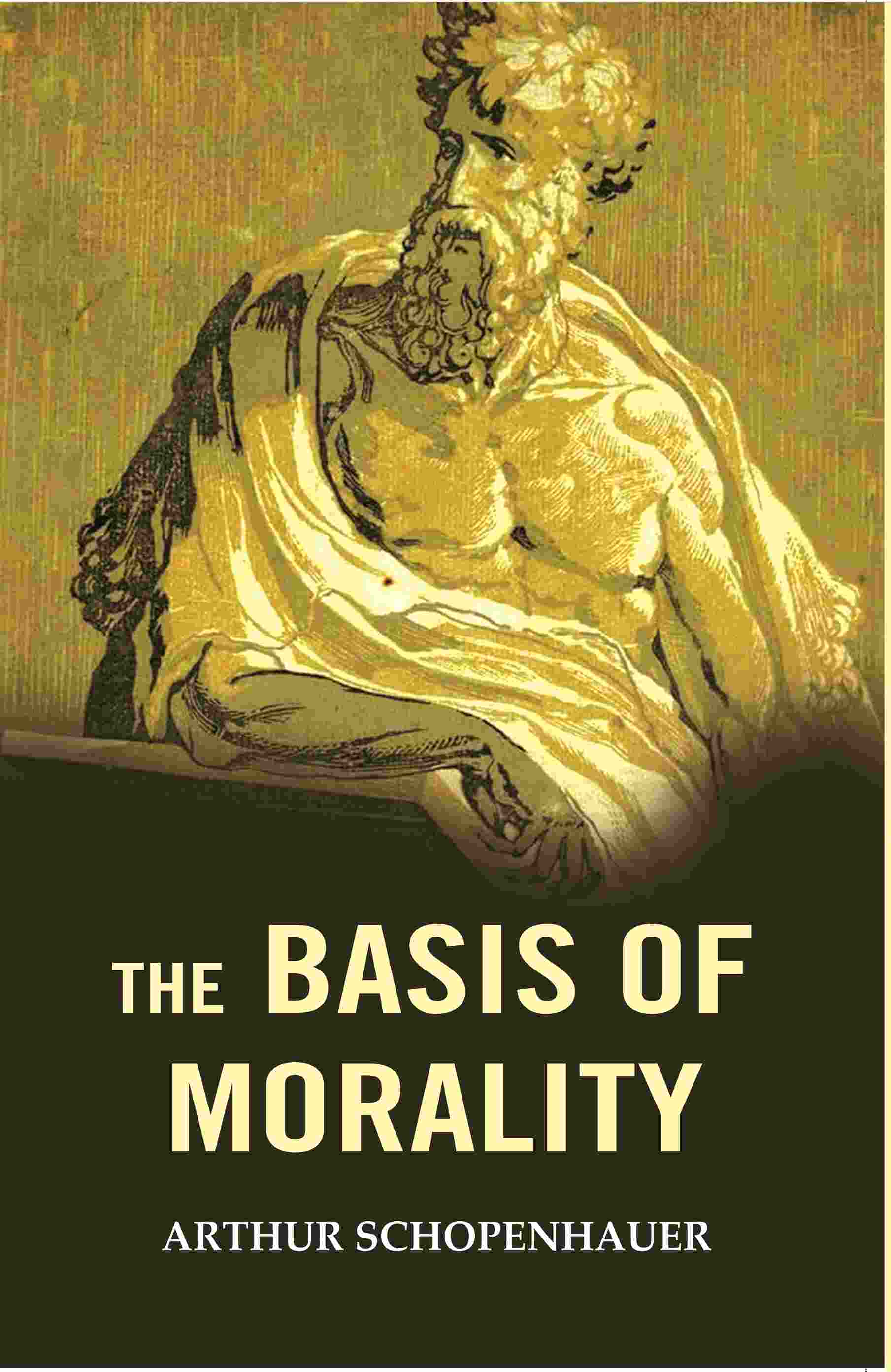 The Basis of Morality - Gyan Books