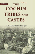 The Cochin Tribes and Castes 2nd - Gyan Books