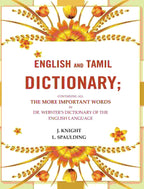 English and Tamil dictionary: Containing all the more important words in Dr. Webster's Dictionary of the English language - Gyan Books | Grab2Buy