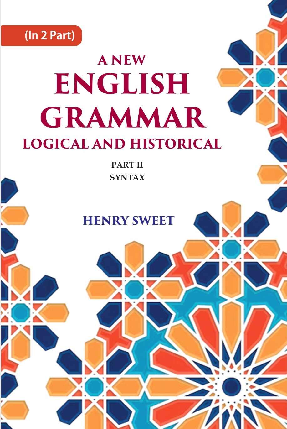 A New English Grammar Logical and Historical: Syntax 2nd - Gyan Books | Grab2Buy