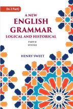A New English Grammar Logical and Historical: Syntax 2nd - Gyan Books | Grab2Buy