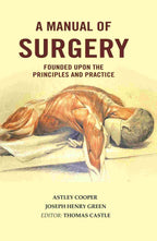 A Manual of Surgery: Founded Upon the Principles and Practice - Gyan Books | Grab2Buy