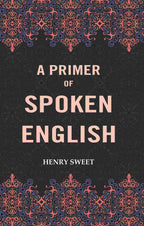 A Primer of Spoken English - Gyan Books
