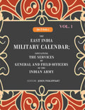 The East India Military Calendar: Containing the Services of General and Field Officers of the Indian Army 1st - Gyan Books