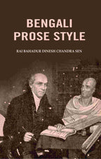 Bengali Prose Style - Gyan Books