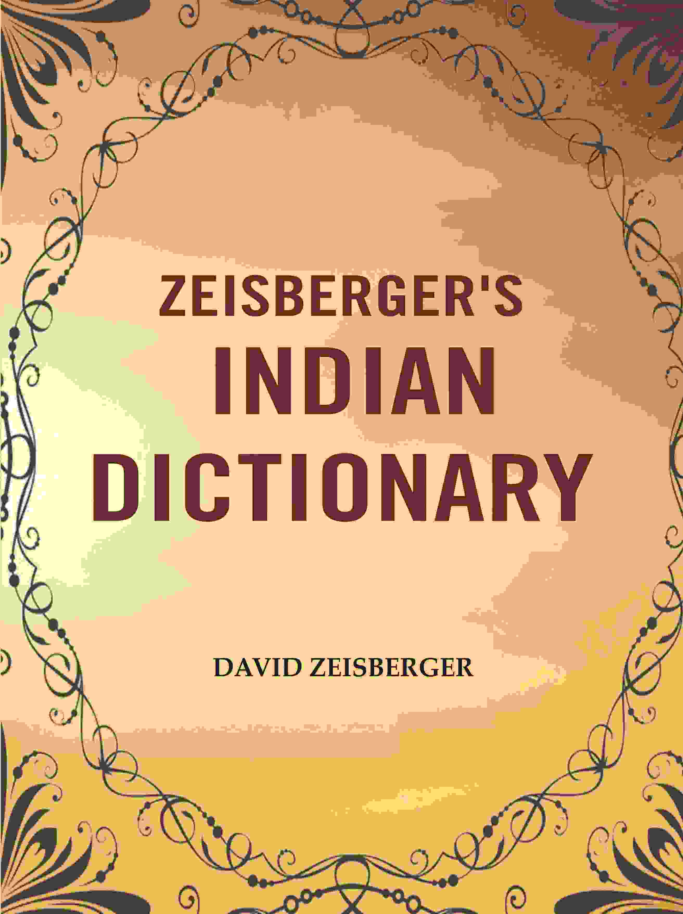 Zeisberger's Indian Dictionary - Gyan Books