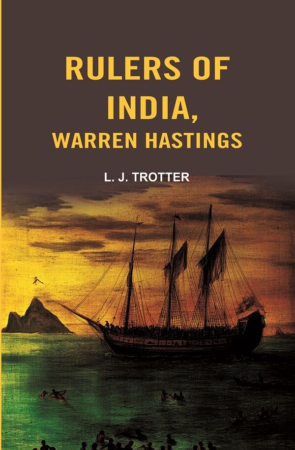 Rulers of India, Warren Hastings - Gyan Books