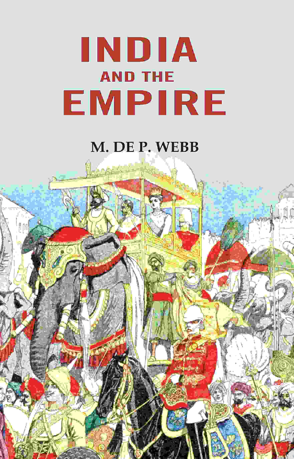India and the Empire - Gyan Books | Grab2Buy