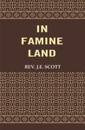 In Famine Land - Gyan Books