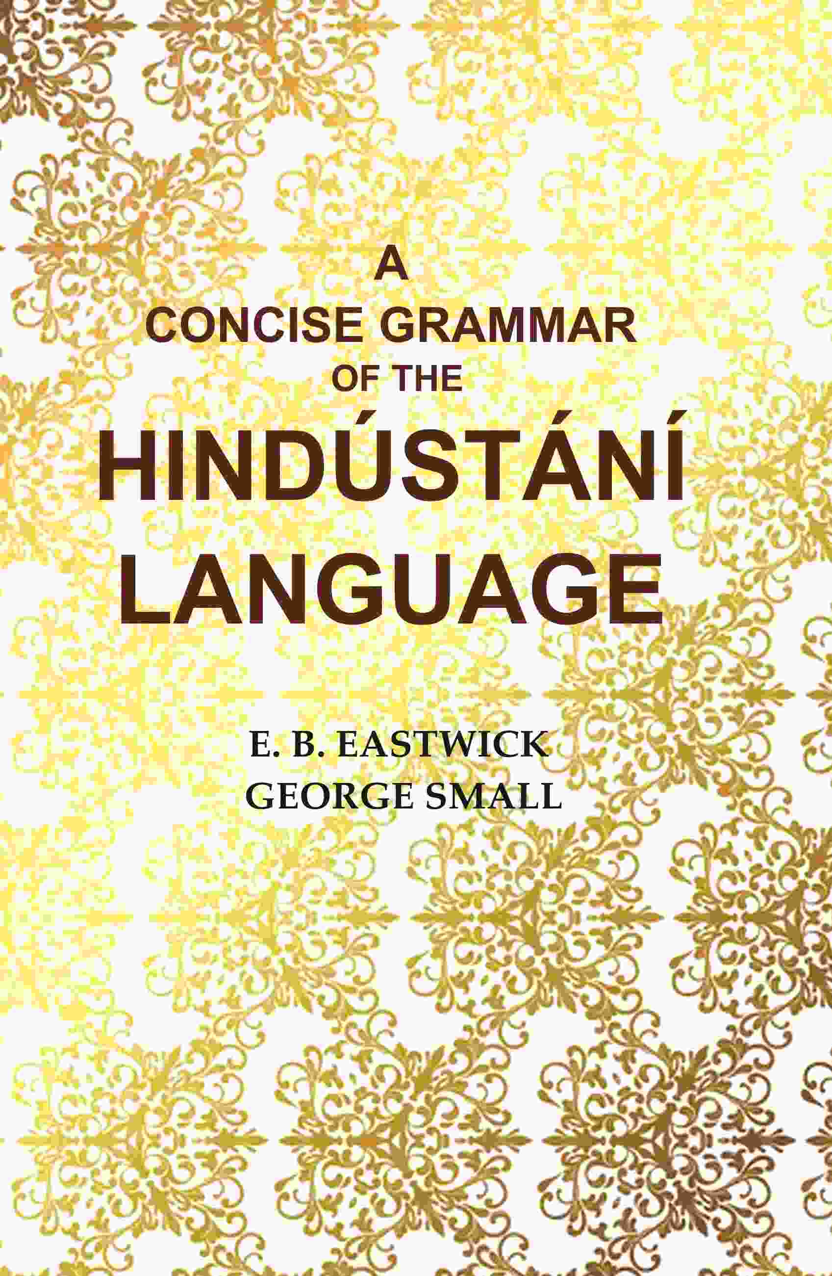 A Concise Grammar of the Hindústání Language - Gyan Books | Grab2Buy