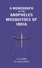 A Monograph of The Anopheles Mosquitoes of India - Gyan Books | Grab2Buy