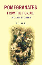 Pomegranates from the Punjab: Indian Stories - Gyan Books