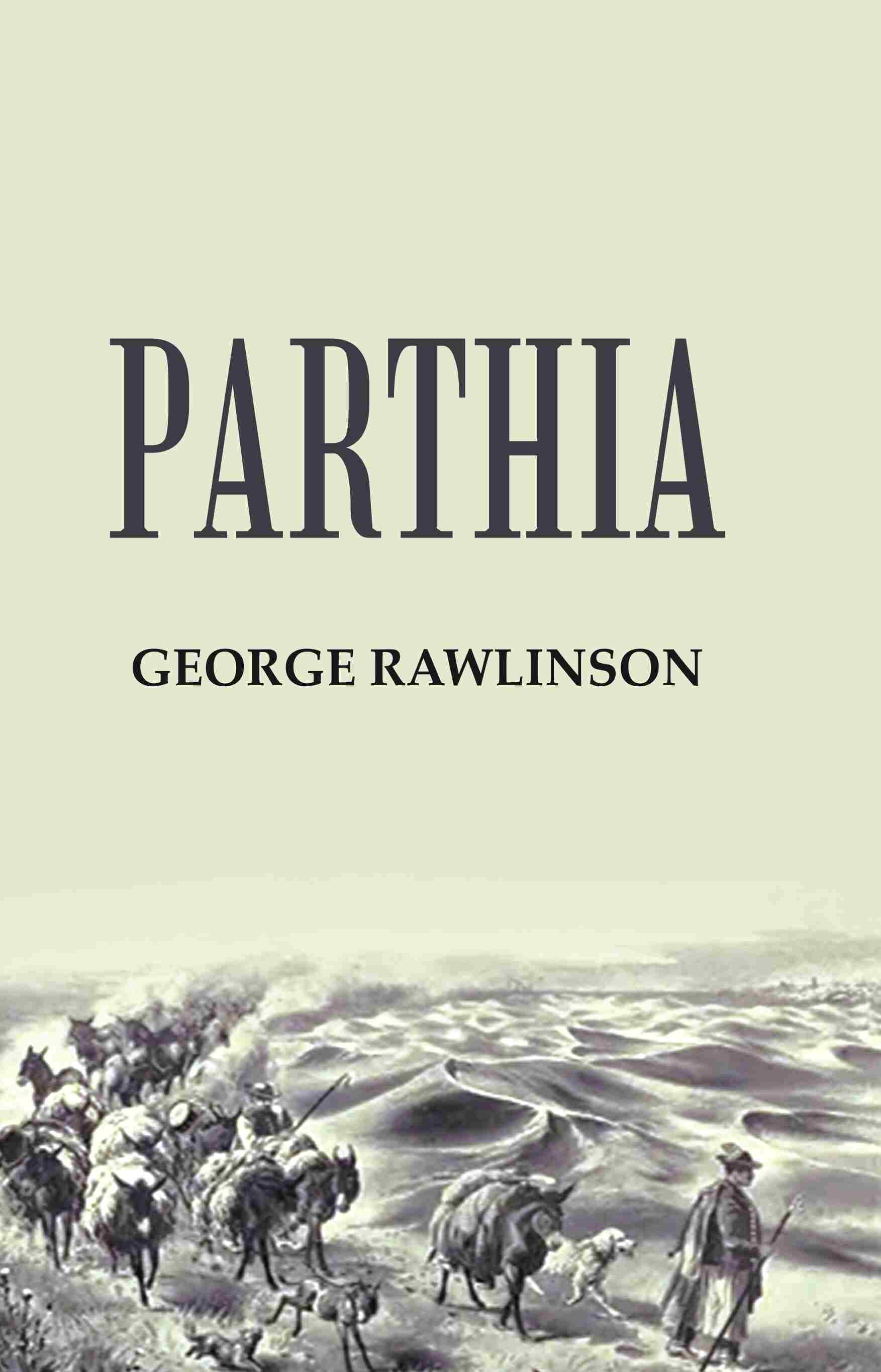 Parthia - Gyan Books