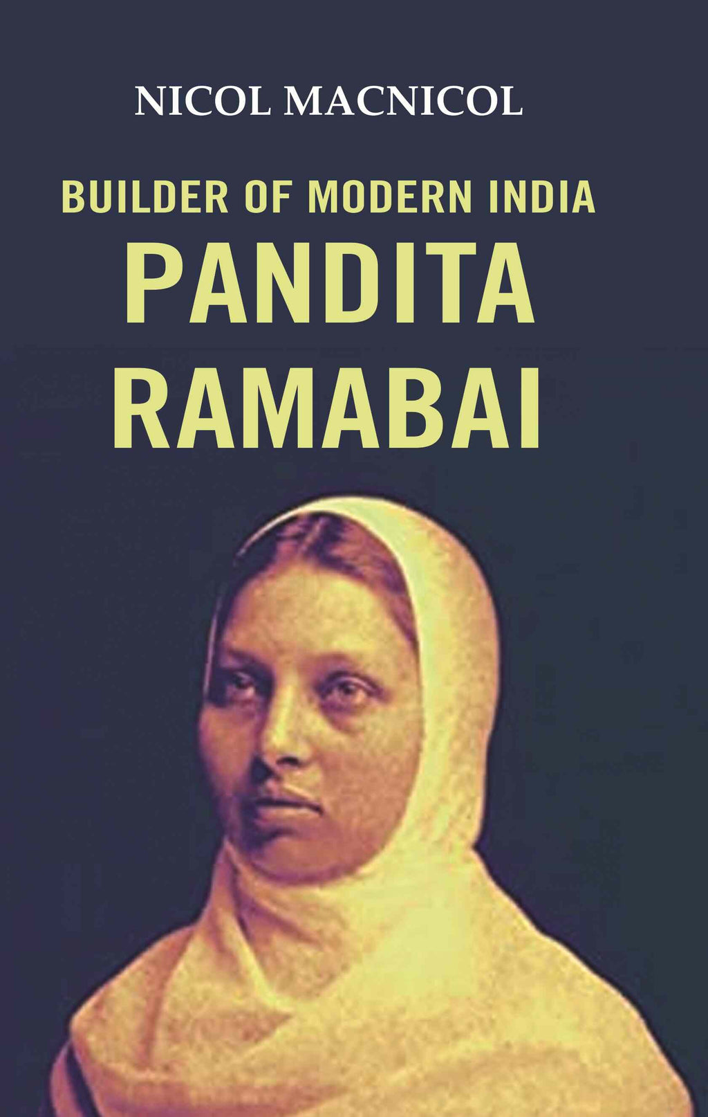 Builder of Modern India Pandita Ramabai - Gyan Books