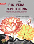 Rig-Veda Repetitions: The Repeated Verses And Distichs And Stanzas Of The Rig-Veda In Systematic - Gyan Books | Grab2Buy