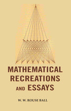 Mathematical Recreations and Essays - Gyan Books
