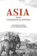 Asia: With Ethnological Appendix - Gyan Books