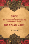 Guide to the Transliteration of Hindu and Muhammadan Names in the Bengal Army - Gyan Books | Grab2Buy