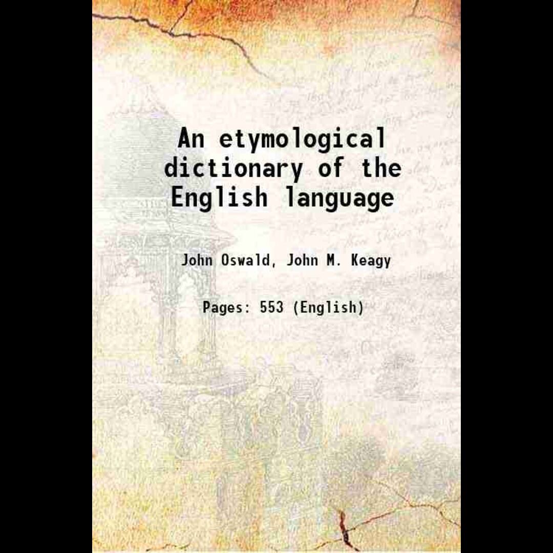 An Etymological Dictionary Of The English Language - Gyan Books