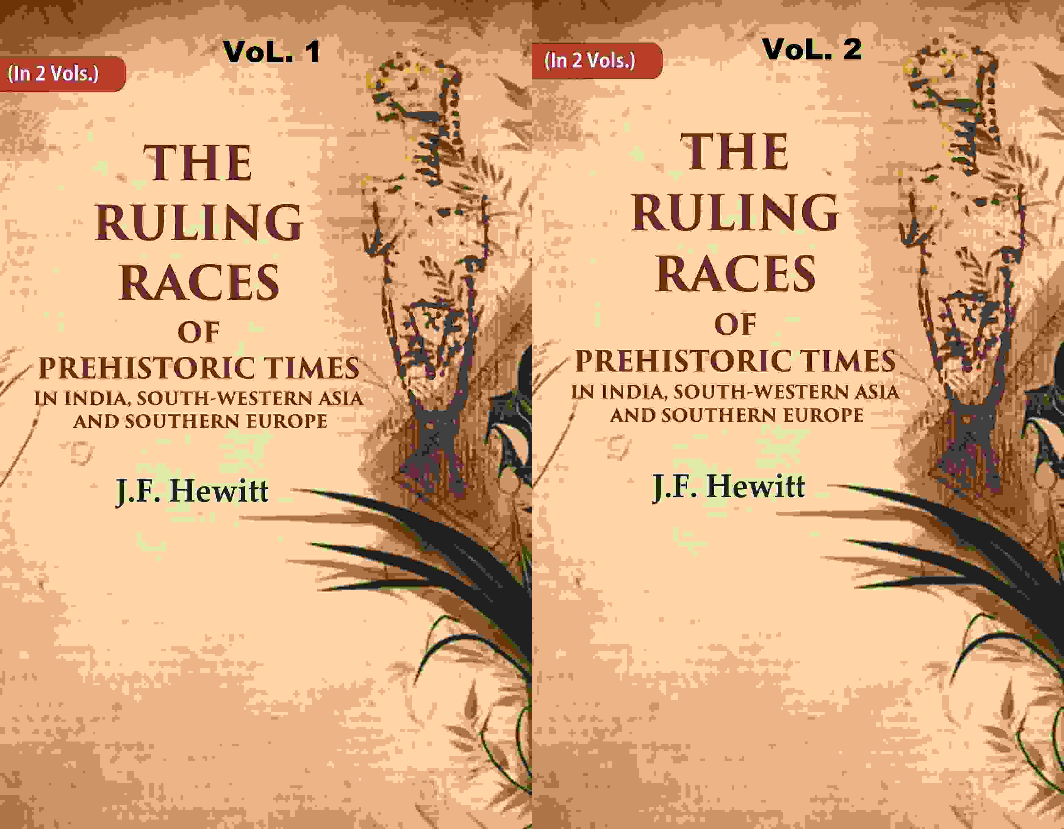 The Ruling Races of Prehistoric Times in India, South-Western Asia and Southern Europe 2 Vols. Set - Gyan Books
